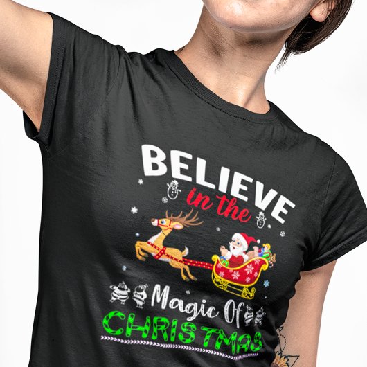 Glaube an die Magie der Weihnachtszeit T-Shirt