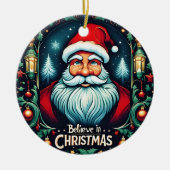 Glaube an die Magie des Weihnachtsfestes Keramik Ornament (Vorne)