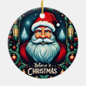 Glaube an die Magie des Weihnachtsfestes Keramik Ornament (Hinten)