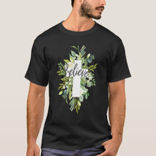 Glaube an die Slogan-Bestätigung T-Shirt