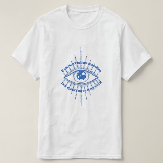 Glaube an die Wahrheit T-Shirt (Design vorne)