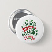 Glaube an die Weihnachtstypografie der Magie Button (Vorne & Hinten)
