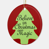 Glaube an die Weihnachtszauberschmuck Keramik Ornament (Links)