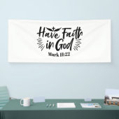 Glaube an Gott Mark 11:22 Inspiration Zitat Banner (Messe)