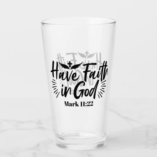 Glaube an Gott Mark 11:22 Inspiration Zitat Glas (Vorderseite)
