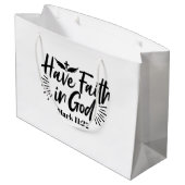 Glaube an Gott Mark 11:22 Inspiration Zitat Große Geschenktüte (Rückseite Schrägansicht)