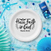 Glaube an Gott Mark 11:22 Inspiration Zitat Pappteller (Party)