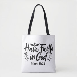 Glaube an Gott Mark 11:22 Inspiration Zitat Tasche