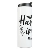 Glaube an Gott Mark 11:22 Inspiration Zitat Thermosbecher (Nach links gedreht)