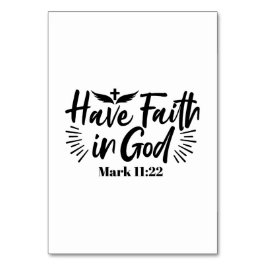 Glaube an Gott Mark 11:22 Inspiration Zitat Tischnummer