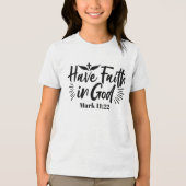 Glaube an Gott Mark 11:22 Inspiration Zitat Tri-Blend Shirt (Vorderseite)