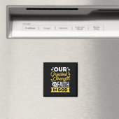 Glaube an Gott – Unser größtes Stärke Zitat Magnet (In Situ (Geschirrspüler))