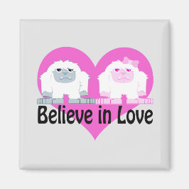 Glaube an Liebe! Niedlich Yetis Magnet
