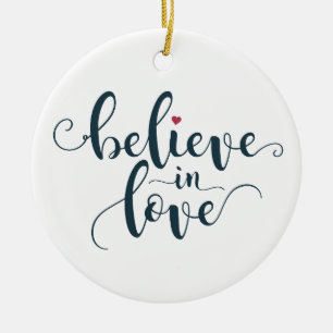 Glaube an Liebe Valentine Calligraphie Ornament