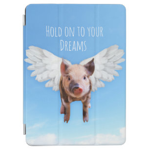 Glaube an Träume Funny Schweine könnten fliegen iPad Air Hülle