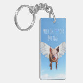 Glaube an Träume Funny Schweine könnten fliegen Schlüsselanhänger (Vorderseite links)