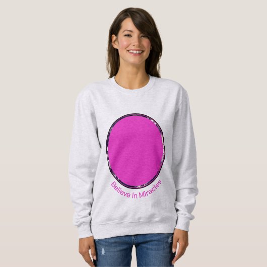 Glaube an Wunder, inspirierend Sweatshirt (Vorne ganz)