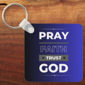 Glaube, bete, vertraue Gott, Schlüsselanhänger (Vorderseite)