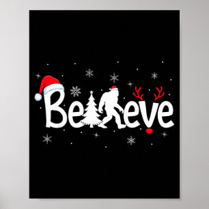 Glaube Bigfoot Sasquatch Rentier Santa Hut Fröhlic Poster