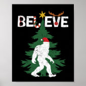 Glaube Bigfoot Sasquatch Yeti Weihnachtshut Poster (Vorne)
