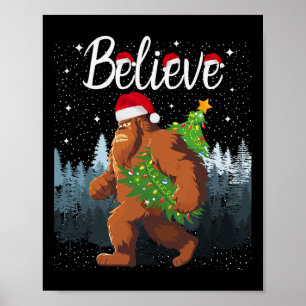 Glaube Bigfoot tragend Weihnachtsbaum trägt ein Poster