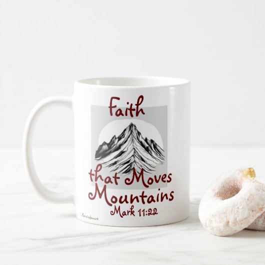 Glaube, der die Berge bewegt, Mark 11:22 Kaffeetasse (Mit Donut)