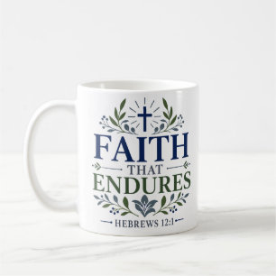 Glaube, der durchhält - Spirituelle Ermutigungszit Kaffeetasse