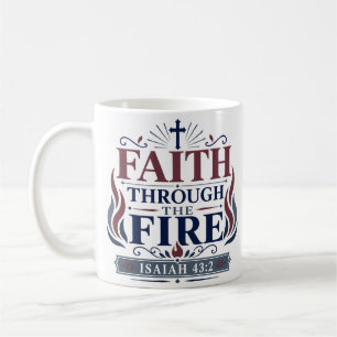 Glaube durch das Feuer Christlicher Glaubenszitat Kaffeetasse