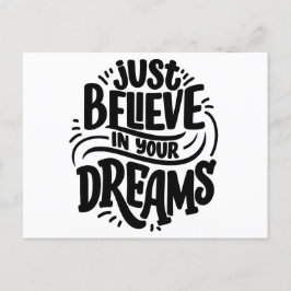 "Glaube einfach an deine Träume | Motivierend Anfü Postkarte