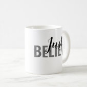 Glaube einfach Tasse (VorderseiteRechts)