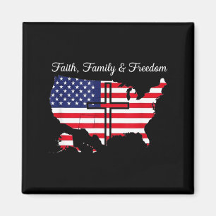 Glaube Familie Freiheit USA-Flagge 4. Juli Magnet