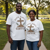Glaube, Familie, Kaffee T-Shirt