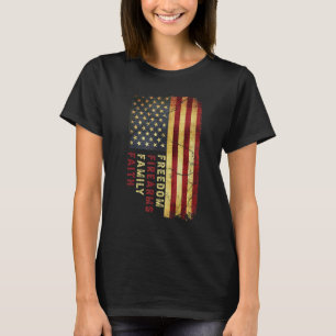 Glaube Familie Schusswaffen Freiheit Patriotisch A T-Shirt