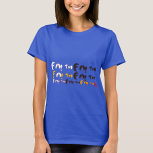 Glaube fatih Gefühl gutes t.shirt T-Shirt