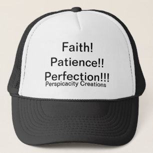 Glaube, Geduld, Perfektion, Hut Truckerkappe