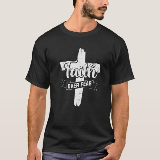 Glaube - Glaube über Angst T-Shirt (Vorderseite)