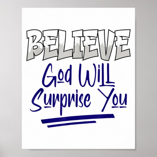 Glaube Gott wird dich überraschen Christlicher Gla Poster (Vorne)