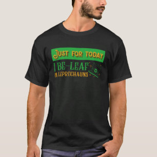 Glaube Heute An Kobolde Glücklicher Lehrer St. Pat T-Shirt