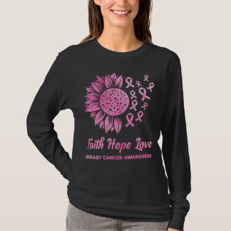 Glaube Hoffnung Liebe Brustkrebs Pinke Sonnenblume T-Shirt