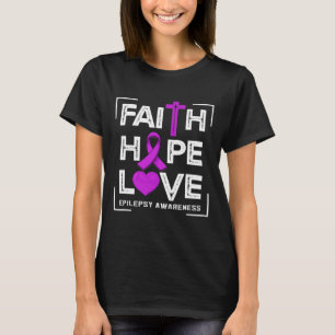 Glaube Hoffnung Liebe Epilepsie-Bewusstsein T-Shirt