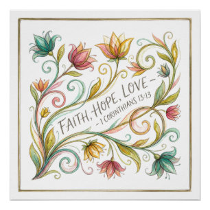 Glaube Hoffnung Liebe floral Poster