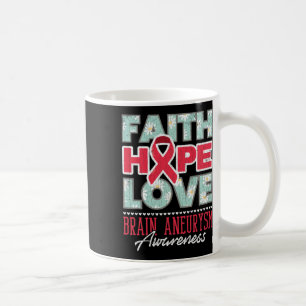 Glaube Hoffnung Liebe Hirnaneurysma-Bewusstseins-U Kaffeetasse
