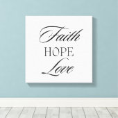 Glaube, Hoffnung Liebe Minimalistisches Design Leinwanddruck (Insitu (Holzboden))