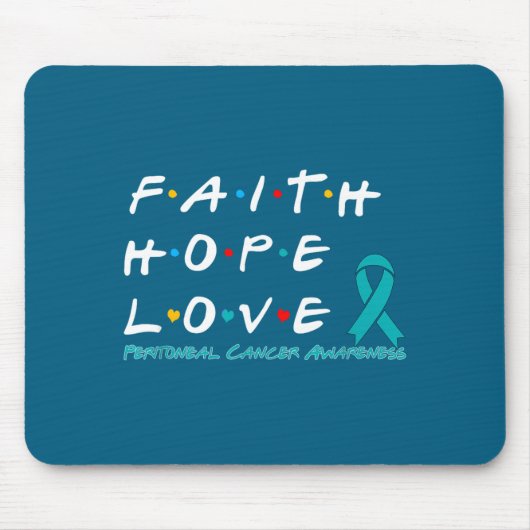 Glaube Hoffnung Liebe Peritonealkrebs Grafik Kunst Mousepad (Vorne)