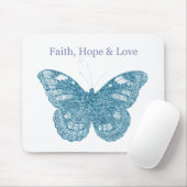 Glaube, Hoffnung, Liebe Schmetterling Mousepad (Mit Mouse)