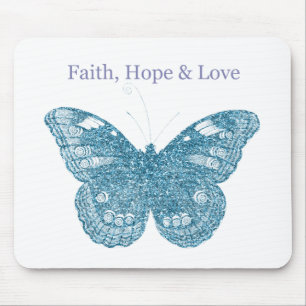 Glaube, Hoffnung, Liebe Schmetterling Mousepad
