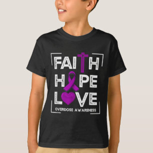 Glaube Hoffnung Liebe Überdosierung Bewusstsein Ch T-Shirt