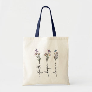 Glaube Hoffnung Liebe Wildblume Zitat Tragetasche