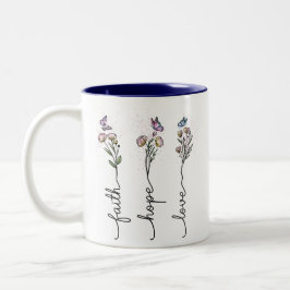 Glaube Hoffnung Liebe Wildblume Zitat Zweifarbige Tasse