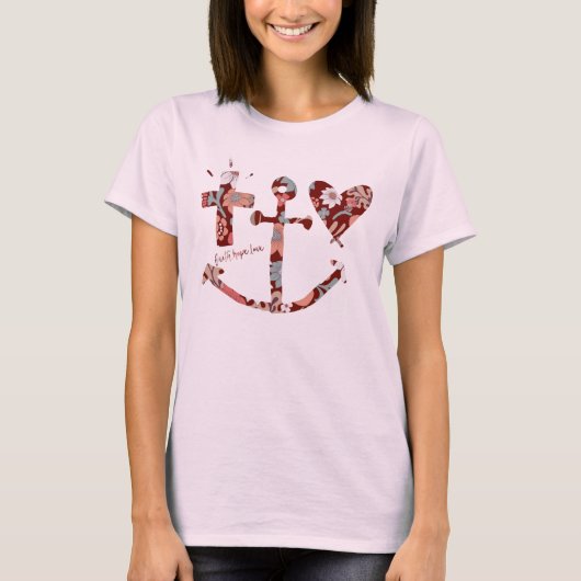 Glaube, Hoffnung, Symbole der Liebe T-Shirt (Vorderseite)